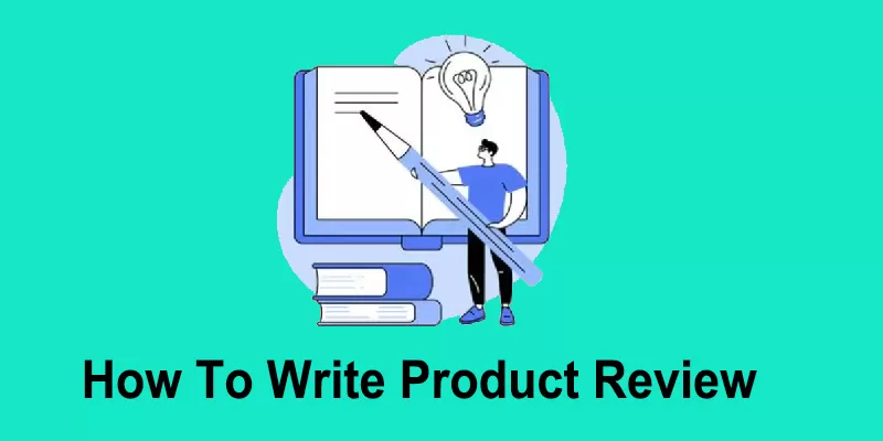 How to write a product review article for your niche site?